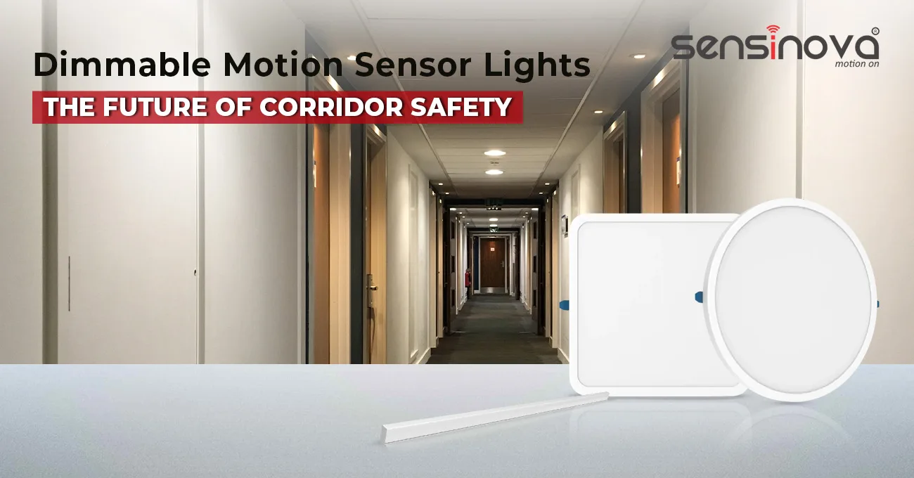 Dimmable Motion Sensors for Lighting For Corridor Safety